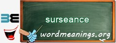 WordMeaning blackboard for surseance
